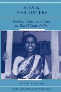 Siva and Her Sisters : Gender, Caste, and Class in Rural South India