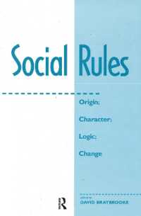 Social Rules : Origin; Character; Logic; Change