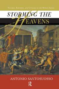 Storming the Heavens : Soldiers, Emperors, and Civilians in the Roman Empire
