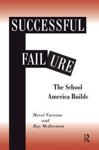 Successful Failure : The School America Builds