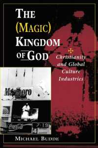 The (Magic) Kingdom of God : Christianity and Global Culture Industries