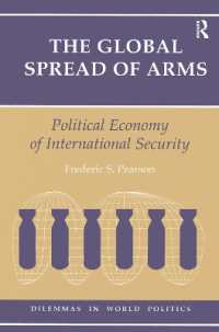 The Global Spread of Arms : Political Economy of International Security