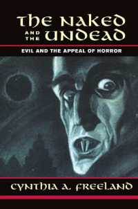 The Naked and the Undead : Evil and the Appeal of Horror