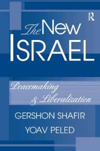 The New Israel : Peacemaking and Liberalization