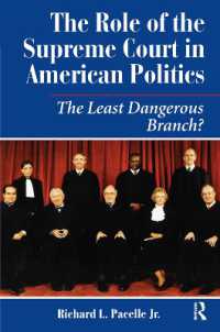 The Role of the Supreme Court in American Politics : The Least Dangerous Branch?