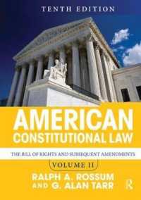 American Constitutional Law : The Bill of Rights and Subsequent Amendments 〈2〉 （10 New）