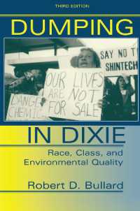 Dumping in Dixie : Race, Class, and Environmental Quality, Third Edition （3RD）