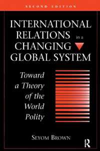 International Relations in a Changing Global System : Toward a Theory of the World Polity, Second Edition （2ND）
