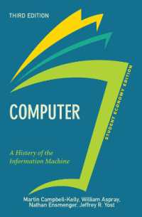 Computer, Student Economy Edition : A History of the Information Machine （3RD）