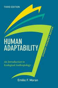 Human Adaptability, Student Economy Edition : An Introduction to Ecological Anthropology （3RD）