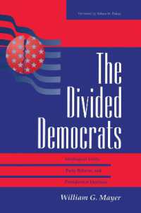 The Divided Democrats : Ideological Unity, Party Reform, and Presidential Elections