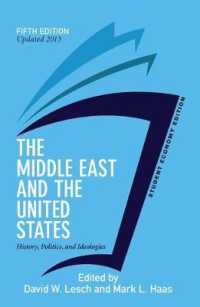 The Middle East and the United States, Economy Edition : History, Politics, and Ideologies, 2013 Edition （5 NEW UPD）