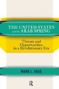 The United States and the Arab Spring : Threats and Opportunities in a Revolutionary Era