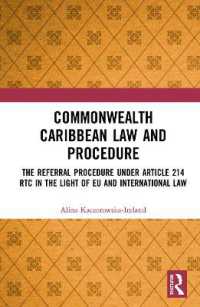 Commonwealth Caribbean Law and Procedure : The Referral Procedure under Article 214 RTC in the Light of EU and International Law