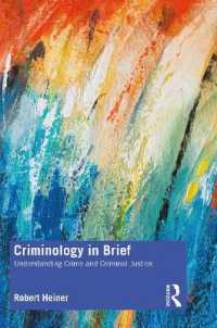 犯罪学要説<br>Criminology in Brief : Understanding Crime and Criminal Justice