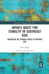 Japan's Quest for Stability in Southeast Asia : Navigating the Turning Points in Postwar Asia (Routledge Contemporary Japan Series)