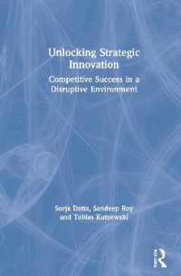 戦略的イノベーションの解明<br>Unlocking Strategic Innovation : Competitive Success in a Disruptive Environment