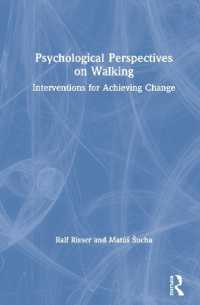 ウォーキングの心理学<br>Psychological Perspectives on Walking : Interventions for Achieving Change