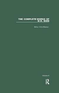 The Complete Works of W.R. Bion : Volume 4 (The Complete Works of W.R. Bion)
