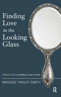 Finding Love in the Looking Glass : A Book of Counselling Case Stories