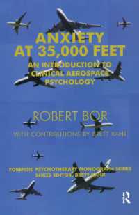 Anxiety at 35,000 Feet : An Introduction to Clinical Aerospace Psychology (The Forensic Psychotherapy Monograph Series)
