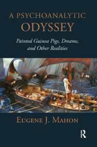 A Psychoanalytic Odyssey : Painted Guinea Pigs, Dreams, and Other Realities
