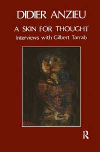 A Skin for Thought : Interviews with Gilbert Tarrab on Psychology and Psychoanalysis