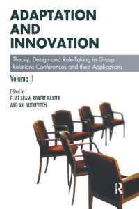 Adaptation and Innovation : Theory, Design and Role-Taking in Group Relations Conferences and their Applications (The Group Relations Conferences Series)