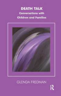 Death Talk : Conversations with Children and Families (The Systemic Thinking and Practice Series)