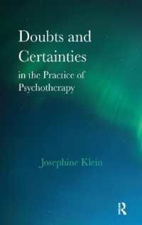 Doubts and Certainties in the Practice of Psychotherapy