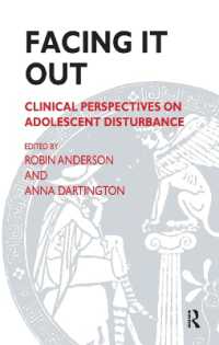 Facing It Out : Clinical Perspectives on Adolescent Disturbance (Tavistock Clinic Series)