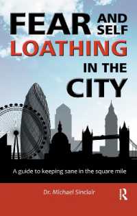 Fear and Self-Loathing in the City : A Guide to Keeping Sane in the Square Mile (The Self-help Series)