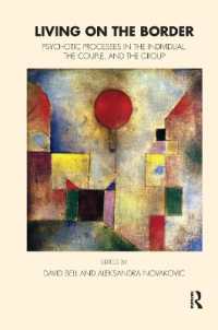 Living on the Border : Psychotic Processes in the Individual, the Couple, and the Group (Tavistock Clinic Series)