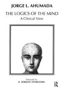 Logics of the Mind : A Clinical View