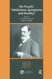 On Freud's Inhibitions, Symptoms and Anxiety (The International Psychoanalytical Association Contemporary Freud Turning Points and Critical Issues Series)