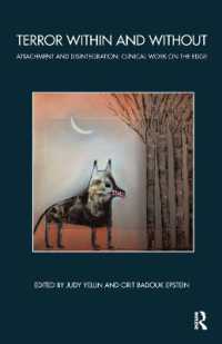 Terror within and without : Attachment and Disintegration: Clinical Work on the Edge (The Bowlby Centre Monograph Series)
