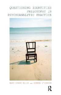 Questioning Identities : Philosophy in Psychoanalytic Practice