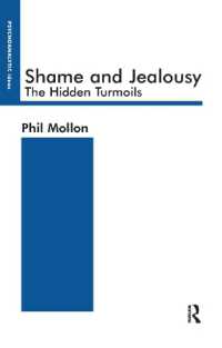 Shame and Jealousy : The Hidden Turmoils (The Psychoanalytic Ideas Series)