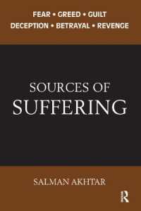 Sources of Suffering : Fear, Greed, Guilt, Deception, Betrayal, and Revenge