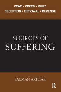 Sources of Suffering : Fear, Greed, Guilt, Deception, Betrayal, and Revenge