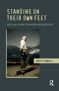 Standing on their Own Feet : You and Your Younger Adolescent