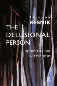 The Delusional Person : Bodily Feelings in Psychosis