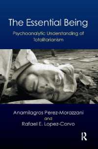 The Essential Being : Psychoanalytic Understanding of Totalitarianism