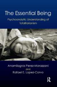 The Essential Being : Psychoanalytic Understanding of Totalitarianism
