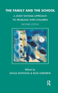 The Family and the School : A Joint Systems Approach to Problems with Children （2ND）