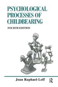 The Psychological Processes of Childbearing : Fourth Edition