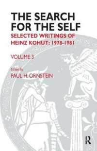 Search for the Self : Selected Writings of Heinz Kohut 1978-1981 -- Hardback