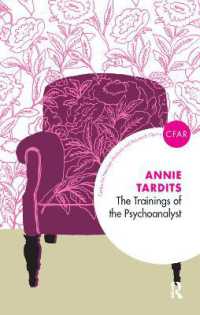 The Trainings of the Psychoanalyst (The Centre for Freudian Analysis and Research Library (Cfar))