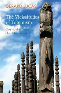 The Vicissitudes of Totemism : One Hundred Years after Totem and Taboo
