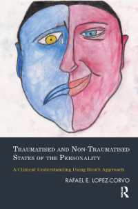 Traumatised and Non-Traumatised States of the Personality : A Clinical Understanding Using Bion's Approach